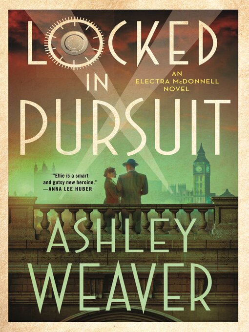 Title details for Locked in Pursuit by Ashley Weaver - Wait list